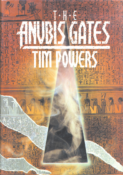 pave Tøm skraldespanden magnet The Anubis Gates by Tim Powers - Annotated Bibliography Entry « Argent Leaf  Press Argent Leaf Press
